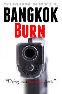 Bangkok Burn a novel by Simon Royle