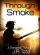 Through Smoke